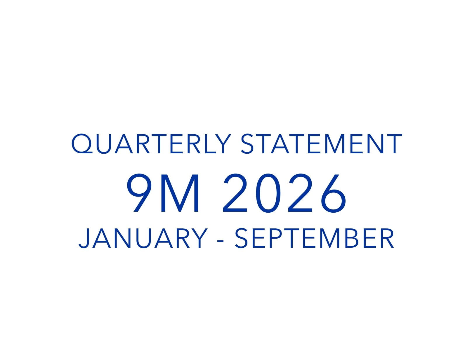 Quarterly Statement Jan. - Sept. 2026